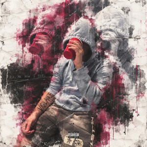 Ask Me How I Feel by Cashout Mike