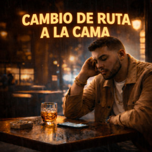 Cambio de ruta a la cama by Charli La Melodia Gt