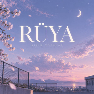Rüya by Kırık Notalar