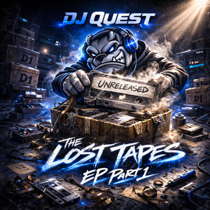 The Lost Tapes, Pt. 1 - Album by DJ Quest | Spotify