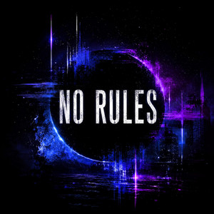 No Rules by DJ STROMER