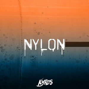 Nylon by Kyros
