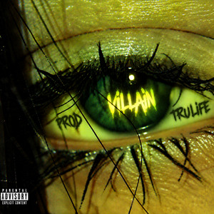 VILLAIN by prodTrulife