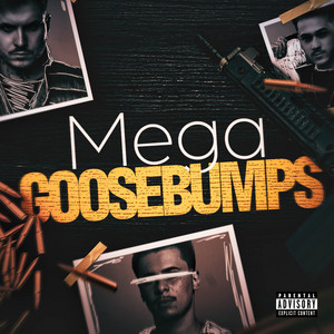 MEGA GOOSEBUMPS