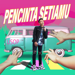 Pencinta Setiamu by Usop