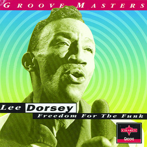 The New Lee Dorsey - Album by Lee Dorsey | Spotify