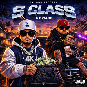 S Class by 4K MOB, Bware