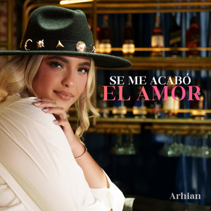 Se me Acabo el Amor by Arhian