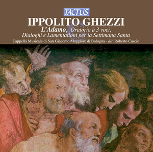 Ghezzi: L'Adamo - Dialoghi sacri - Lamentationi per la Settimana Santa