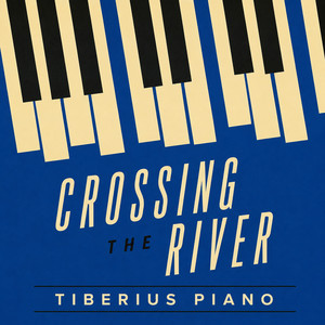 Crossing the River by Tiberius Piano
