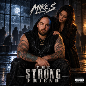 The Strong Friend by Mike.S
