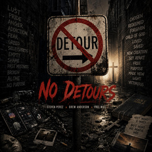 No Detours by Steven Perez, Drew Anderson, Free Will