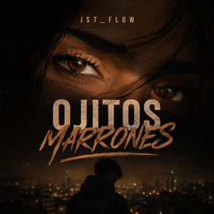 OJITOS MARRONES by JS7_FLOW