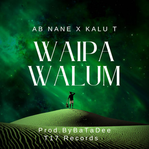 Waipa Walum (AB Nane x Kalu T)
