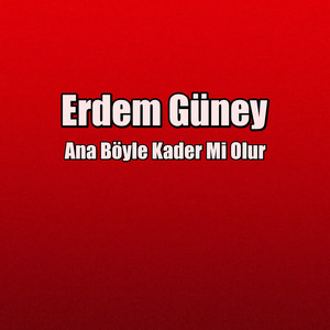 Ana Böyle Kader Mi Olur