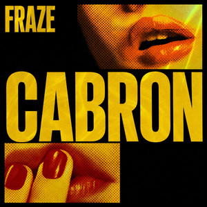Cabron - Radio Edit by Fraze