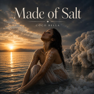 Made of salt by Coco Bella