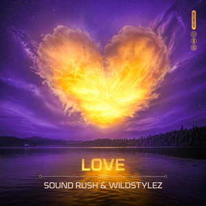 LOVE by Sound Rush, Wildstylez