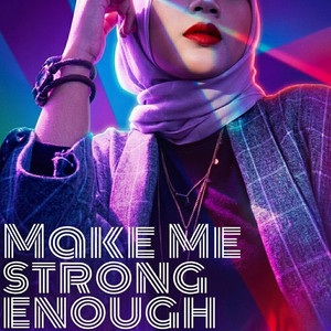 Make Me Strong Enough by Mr. Rie