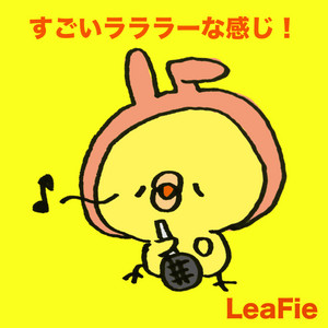 LeaFie - Feeling So La-La-La