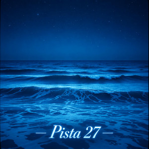 Pista 27 by DJ NEXYR