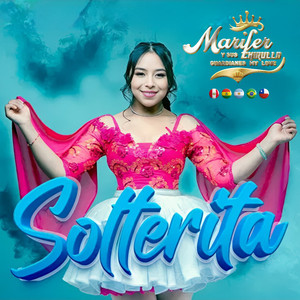 Marifer y sus CHIRULLA GUARDIANES MY LOVE - Solterita