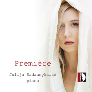 Première — Julija Sadaunykaitė