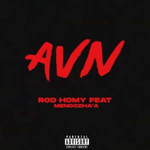 AVN by ROD HOMY, Mendozha'a