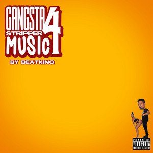 Gangsta Stripper Music 4 cover
