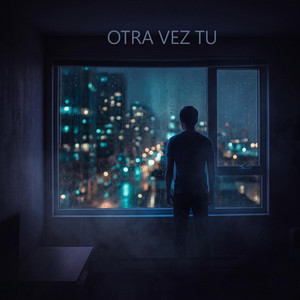 OTRA VEZ TU by ZEZHAR