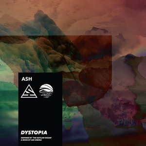 Dystopia by Ash
