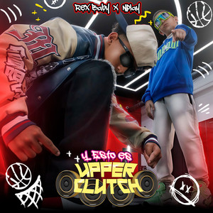 Y Esto Es Upper Clutch