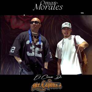 Omar Morales - El Corrido De Mr.Capone-E
