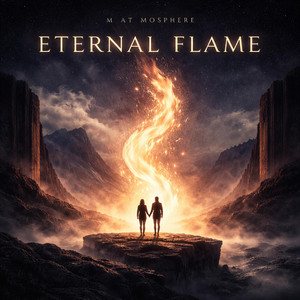 Etarnal Flame - Radio Edit by M At Mosphere