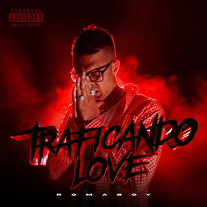 TRAFICANDO LOVE by Roma Boy