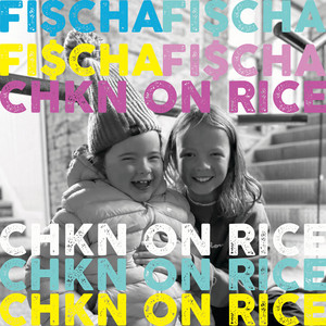 CHKN ON RICE by FISCHA