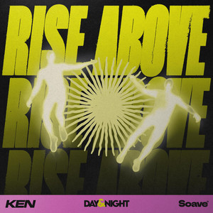 Rise Above by Ken
