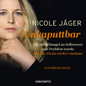Unkaputtbar (Ungekürzt)