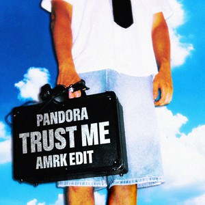 Trust Me - AMRK Edit - Radio Mix by AMRK