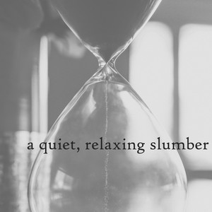 A Quiet, Relaxing Slumber by Robert Anton Strobel