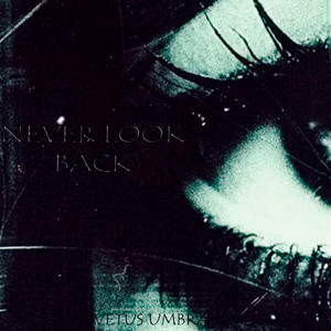 VETUS UMBRA - When I Met You