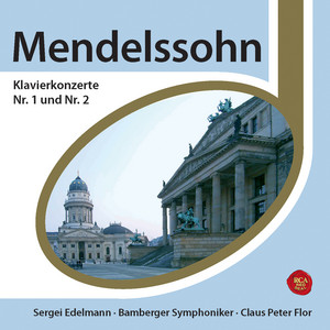 Mendelssohn Bartholdy: Klavierkonzerte Nr. 1+2