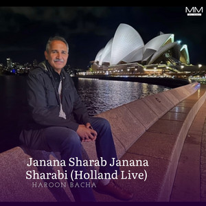 Haroon Bacha - Janana Sharab Janana Sharabi (Holland Live)