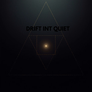 DRIFT INT QUIET by AnggiJoo