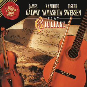 James Galway / Kazuhito Yamashita / Joseph Swensen Play Giuliani — Mauro Giuliani