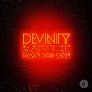 Make You Mine by Devinity, Mathilde