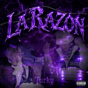 LA RAZON by TurkyMc