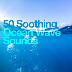 50 Soothing Ocean Wave Sounds album