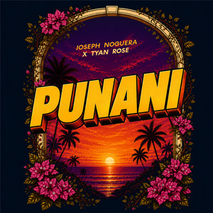 Punani by Tyan Rose, Joseph Noguera