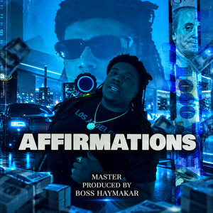 Affirmations by Boss Haymakar